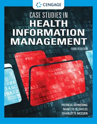 Prípadové štúdie z manažmentu zdravotníckych informácií - Case Studies in Health Information Management