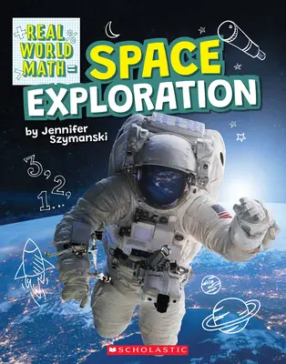 Výskum vesmíru (Real World Math) - Space Exploration (Real World Math)