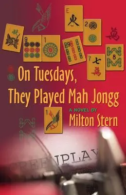 V utorok hrali Mah Jongg - On Tuesdays, They Played Mah Jongg
