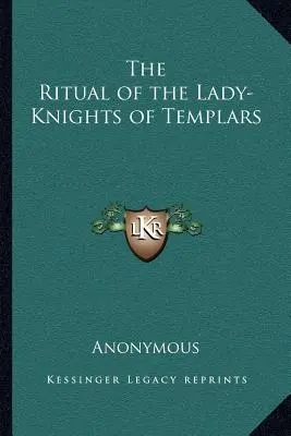 Rituál templárskych rytierok - The Ritual of the Lady-Knights of Templars