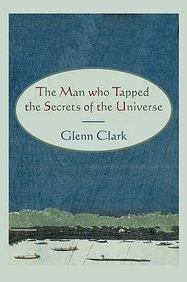 Muž, ktorý sa dotkol tajomstiev vesmíru - The Man Who Tapped the Secrets of the Universe