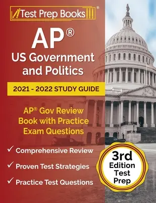 AP US Government and Politics 2021 - 2022 Študijná príručka: AP Gov Review Book with Practice Exam Questions [3rd Edition Test Prep] - AP US Government and Politics 2021 - 2022 Study Guide: AP Gov Review Book with Practice Exam Questions [3rd Edition Test Prep]