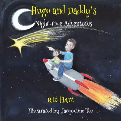 Nočné dobrodružstvá Huga a otca - Hugo & Daddy's Night-time Adventures