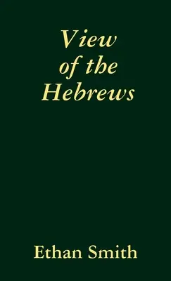 Pohľad na Hebrejov - View of the Hebrews