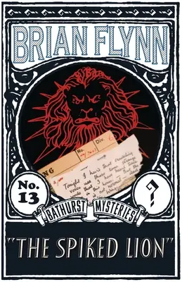 The Spiked Lion: Záhada Anthonyho Bathursta - The Spiked Lion: An Anthony Bathurst Mystery
