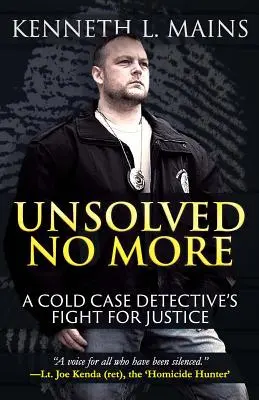 Nevyriešené už nie: Boj detektívky za spravodlivosť - Unsolved No More: A Cold Case Detective's Fight For Justice