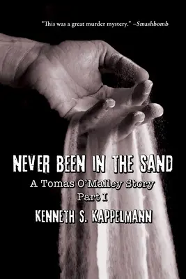 Nikdy som nebol v piesku, 1. časť - Never Been in the Sand, Part 1
