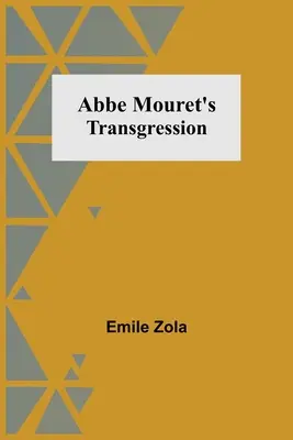 Transgresia abbého Moureta - Abbe Mouret's Transgression