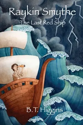 Raykin Smythe: Posledná červená loď - Raykin Smythe: The Last Red Ship