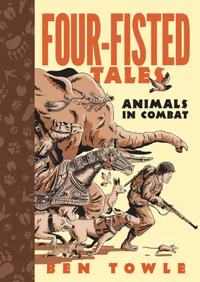 Príbehy so štyrmi päsťami: Zvieratá v boji - Four-Fisted Tales: Animals in Combat