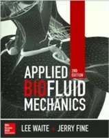 Applied Biofluid Mechanics, Second Edition