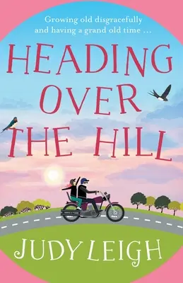 Smerom cez kopec - Heading Over the Hill