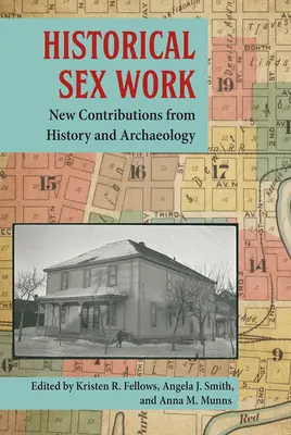 Historická sexuálna práca: Nové príspevky z histórie a archeológie - Historical Sex Work: New Contributions from History and Archaeology
