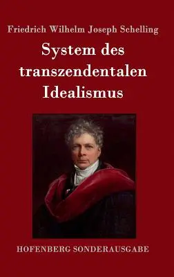Systém transcendentálneho idealizmu - System des transzendentalen Idealismus