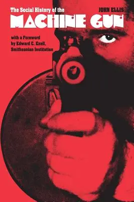 Sociálne dejiny guľometu - The Social History of the Machine Gun