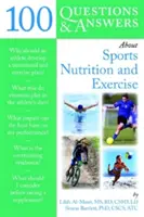 100 otázok a odpovedí o športovej výžive a cvičení - 100 Questions and Answers about Sports Nutrition & Exercise