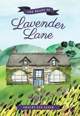 Fazuľa z Levanduľovej uličky - The Beans of Lavender Lane
