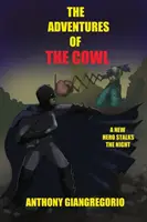 Dobrodružstvá kapucne - The Adventures of the Cowl