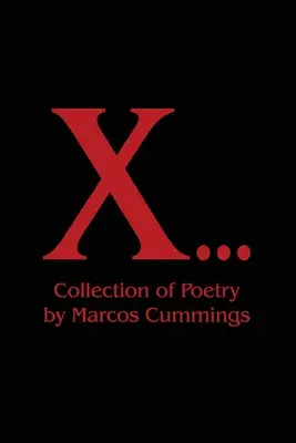 X...: Poetická zbierka - X...: Collection of Poetry