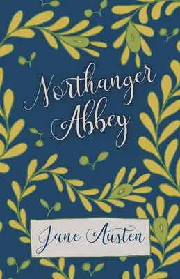 Opátstvo Northanger - Northanger Abbey