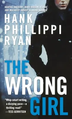 Zlé dievča - The Wrong Girl