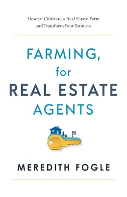 Farmárčenie, pre realitných maklérov - Farming, for Real Estate Agents