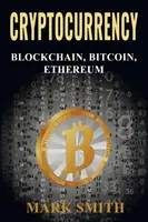 Kryptomeny: 3 v 1 - Blockchain, Bitcoin, Ethereum - Cryptocurrency: 3 In 1 - Blockchain, Bitcoin, Ethereum