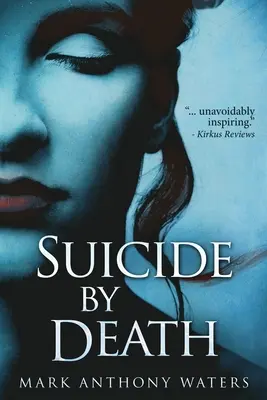 Samovražda smrťou - Suicide By Death