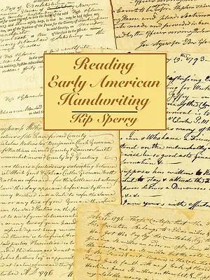 Čítanie raného amerického rukopisu - Reading Early American Handwriting