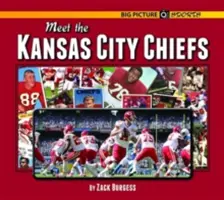 Zoznámte sa s Kansas City Chiefs - Meet the Kansas City Chiefs