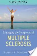 Zvládanie príznakov SM, 6. vydanie - Managing the Symptoms of MS, 6th Edition