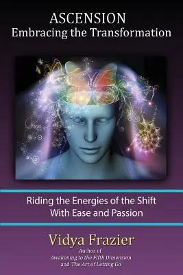ASCENSION - Prijímanie premeny - ASCENSION - Embracing the Transformation