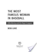 Najslávnejšia žena v bejzbale: Effa Manleyová a černošská liga - The Most Famous Woman in Baseball: Effa Manley and the Negro Leagues