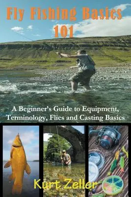 Muškárenie 101: Príručka pre začiatočníkov o vybavení, terminológii, muškách a základoch nahadzovania - Fly Fishing 101: A Beginner's Guide to Equipment, Terminology, Flies and Casting Basics