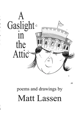 Plynové svetlo v podkroví - A Gaslight in the Attic