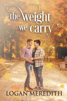 Ťažisko, ktoré nesieme - The Weight We Carry