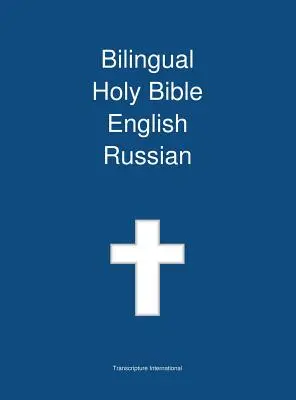 Dvojjazyčná Svätá Biblia, angličtina - ruština - Bilingual Holy Bible, English - Russian