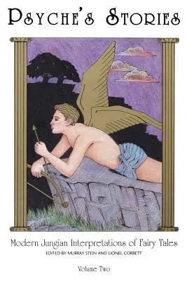 Psyche's Stories, Volume 2: Modern Jungian Interpretations of Fairy Tales (Príbehy psyché, 2. diel: Moderné jungovské interpretácie rozprávok) - Psyche's Stories, Volume 2: Modern Jungian Interpretations of Fairy Tales