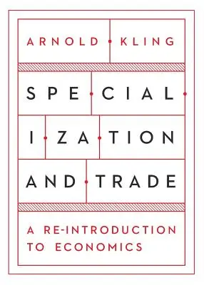 Špecializácia a obchod - Specialization and Trade