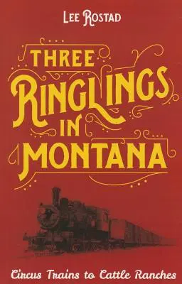 Tri prstene v Montane - Three Ringlings in Montana