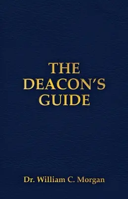 Príručka diakona - The Deacon's Guide