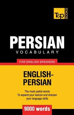 Perzská slovná zásoba pre anglicky hovoriacich - 9000 slov - Persian vocabulary for English speakers - 9000 words