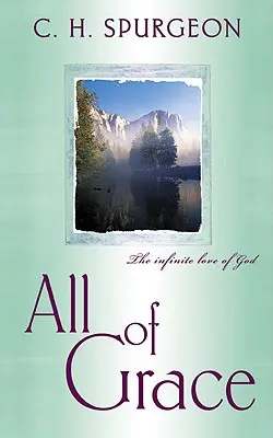 Všetka milosť - All of Grace