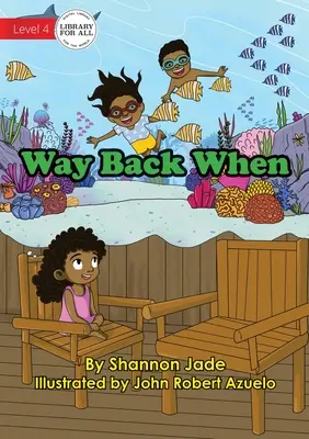 Way Back When (Cesta späť) - Way Back When