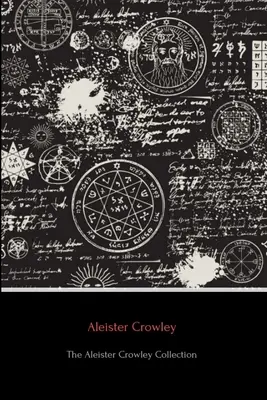 Zbierka Aleistera Crowleyho - The Aleister Crowley Collection