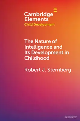 Podstata inteligencie a jej vývoj v detstve - The Nature of Intelligence and Its Development in Childhood