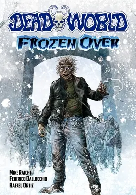 Mŕtvy svet: Mrazivý koniec - Deadworld: Frozen Over