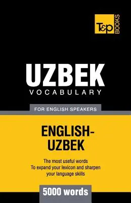 Slovná zásoba uzbečtiny pre anglicky hovoriacich - 5000 slov - Uzbek vocabulary for English speakers - 5000 words