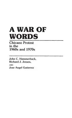 Vojna slov: Chicano Protest v 60. a 70. rokoch 20. storočia - A War of Words: Chicano Protest in the 1960s and 1970s