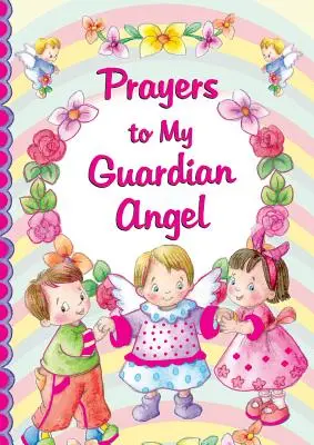 Modlitby k môjmu anjelovi strážnemu - Prayers to My Guardian Angel